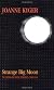 Strange Big Moon: The Japan and India Journals, 1960-1964