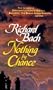 Nothing by Chance