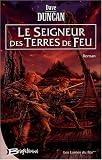 Les Lames du Roi, Tome 2 : Le Seigneur des Terres de Feu