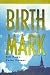 Books : Birth Mark