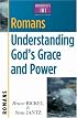 Romans: Understanding God's Grace and Power (Christianity 101? Bible Studies)
