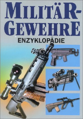 Milit�rgewehre-Enzyklop�die