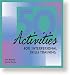 Fifty Activities for Interpersonal Skills Training