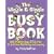 The Wiggle & Giggle Busy Book: 365 Fun, Physical Activities for Your Toddler and Preschooler