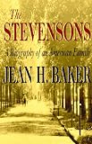 The Stevensons: A Biography of an American Family