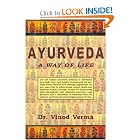Click here to buy Ayurveda: A Way of Life by Vinod Verma.