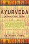 Ayurveda: A Way of Life