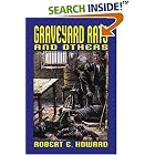 Graveyard Rats and Others by Robert E. Howard