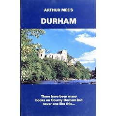 Durham: Twixt Tyne and Tees (The King's England)