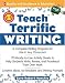 Book Teach Terrific Writing, Grades 6-8 (Mcgraw-Hill Teacher Resources)