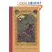 The Ersatz Elevator (A Series of Unfortunate Events, Book 6)