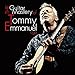 The Guitar Mastery of Tommy Emmanuel