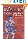 The Long Hunt: Death of the Buffalo East of the Mississippi