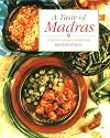 A Taste of Madras: A South Indian Cookbook
