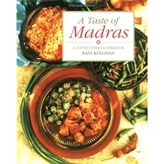 A Taste of Madras: A South Indian Cookbook