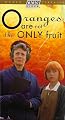Oranges Are Not the Only Fruit [VHS]