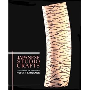 Japanese Studio Crafts: Tradition and the Avant-Garde