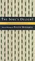 The Soul's Delight: Selected Writings of Evelyn Underhill (Upper Room Spiritual Classics-Series 2)