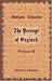 The Peerage of England: Containing a Genealogical and Historical Account of All the Peers of that Kingdom. Volume 2