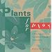 Plants for Play: A Plant Selection Guide for Children's Outdoor Environments