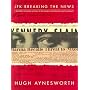 JFK: Breaking the News