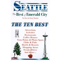 Seattle: The Best of Emerald City: An Impertinent Insiders' Guide (Best of . . . City Series)