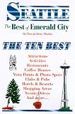 Seattle: The Best of Emerald City: An Impertinent Insiders' Guide (