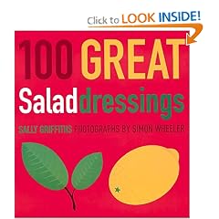 100 Great Salad Dressings