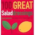 100 Great Salad Dressings