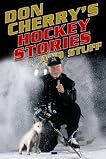 Don Cherry's Hockey Stories and Stuff