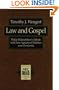 Law and Gospel: Philip Melanchthon's Debate with John Agricola of Eisleben Over Poenitentia (Texts and Studies in Reformation and Post-Reformation Though)