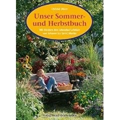 Unser Sommer- und Herbstbuch: Mit Kindern den Jahreslauf erleben von Johanni bis Sankt Martin