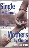 Single by Chance, Mothers by Choice: How Women are Choosing Parenthood without Marriage and Creating the New American Family Knowing God: Walking through the Book of Books