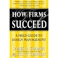 How Firms Succeed: A Field Guide to Design Management
