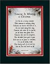 "Someone Is Missing At Christmas" (Female) 8x10 Heartfelt Poem, Double-matted in Green Over Red. Mourning the Loss of a Loved One.