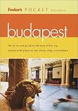 Fodor's Pocket Budapest, 3rd Edition: The All-in-One Guide to the Best of the City Packed with Places to Eat, Sleep, S hop and Explore (Fodor's Pocket Budapest)