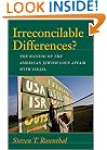 Irreconcilable Differences?: The Waning of the American Jewish Love Affair with Israel (Brandeis Series in American Jewish History, Culture and Life)