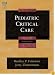 Pediatric Critical Care (Pediatric Clinical Care (Fuhrman))