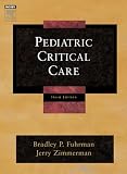 Pediatric Critical Care (Pediatric Clinical Care (Fuhrman))