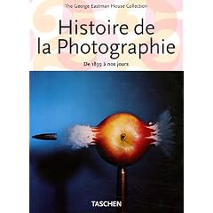 Histoire de la photographie : De 1839 � nos jours