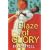 Blaze of Glory (Glory Garden)