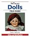 "Warman's" Dolls Field Guide: Value and Identification (Warman's Field Guides)