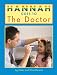 Books : Hannah Goes to the Doctor (Hannah goes to...)