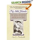 Click here to buy  No Idle Hands: The Social History of American Knitting  by Anne Macdonald.