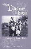When Lilacs Were in Bloom