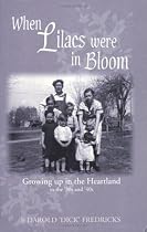 When Lilacs Were in Bloom