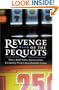 Revenge of the Pequots: How a Small Native American Tribe Created the World's Most Profitable Casino
