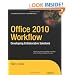 Office 2010 Workflow