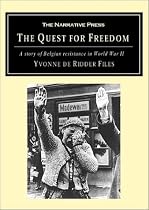 The Quest for Freedom: Belgian Resistance in World War II