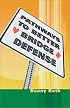 Pathways to Better Bridge Defense